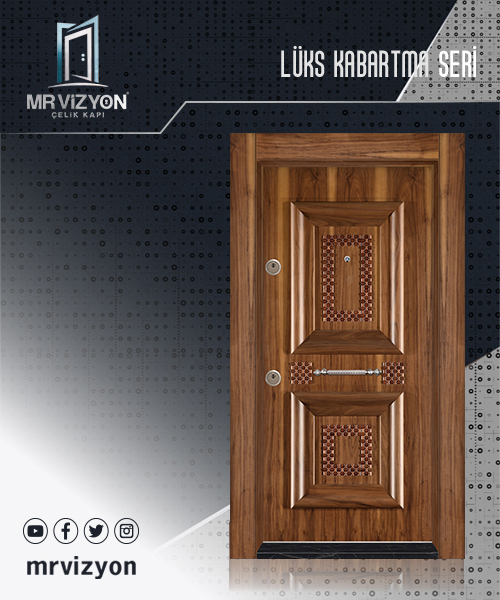 LÜKS KABARTMA KAPI SERİSİ